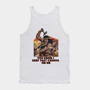 Geronimo native american you know i keep that choppa on me vintage design Tank Top